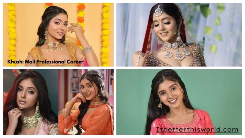Khushi Mali Professional Career