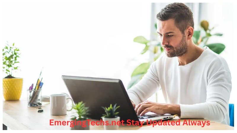 EmergingTechs.net Stay Updated Always