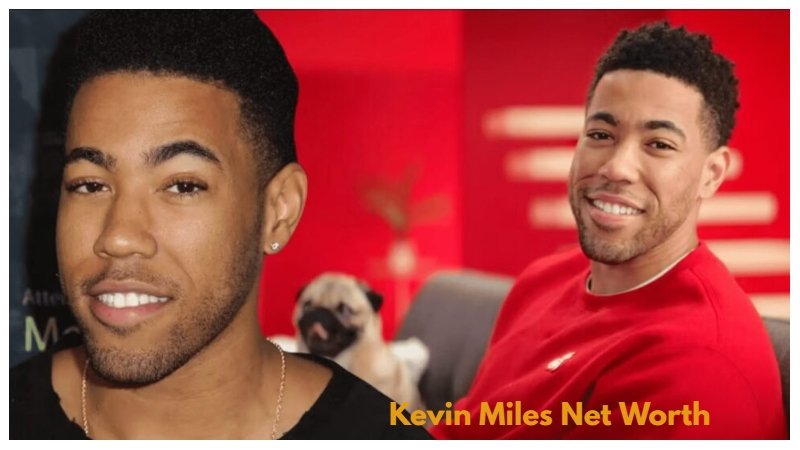 Kevin Miles Net Worth