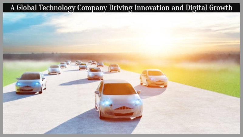 A Global Technology Company Driving Innovation and Digital Growth